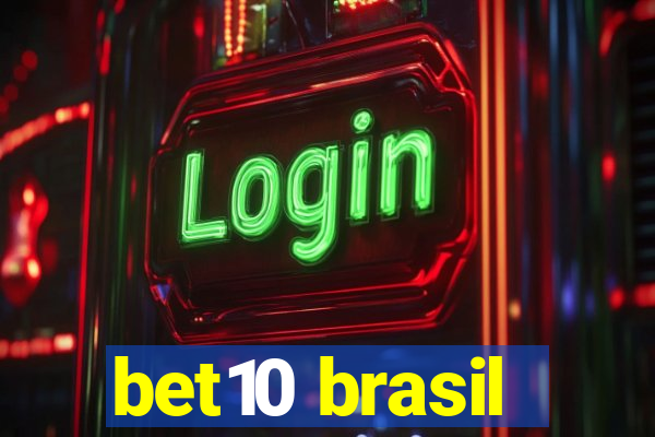 bet10 brasil